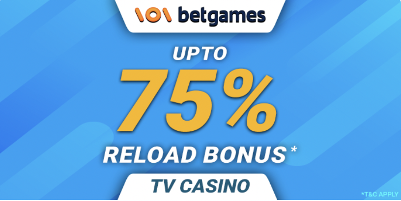 Up to 75% Reload Bonus | Betgames